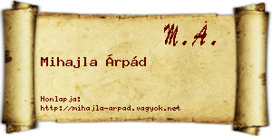 Mihajla Árpád névjegykártya